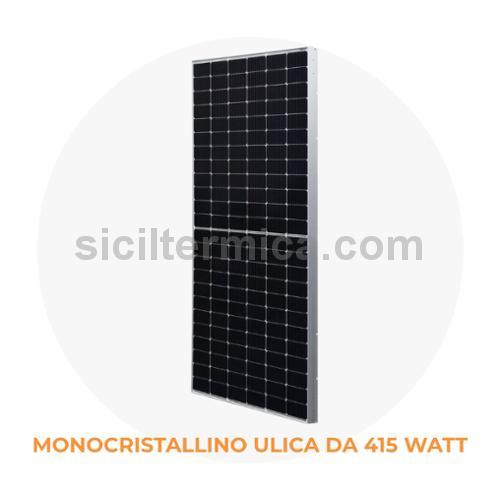 MODULI FOTOVOLTAICI MONOCRISTALLINO ULICA DA 415 WATT